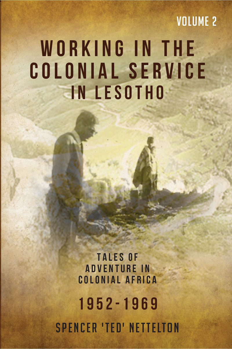 Working in the Colonial Service in Lesotho (1952-1960)