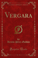 Vergara (Classic Reprint)