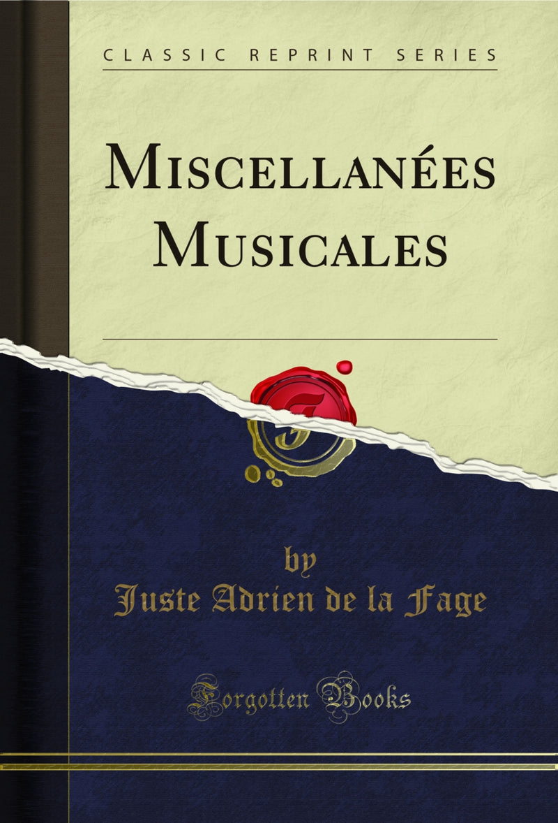Miscellanées Musicales (Classic Reprint)