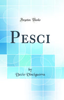 Pesci (Classic Reprint)