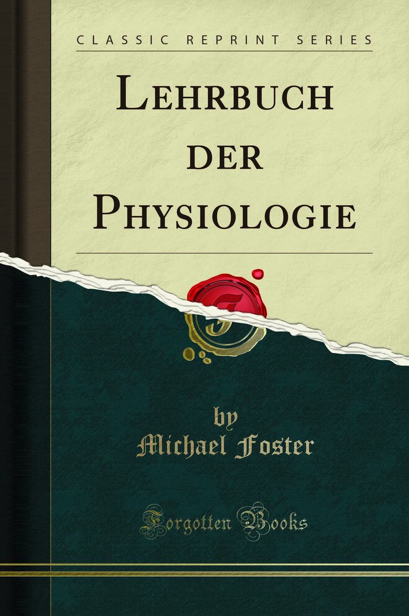 Lehrbuch der Physiologie (Classic Reprint)