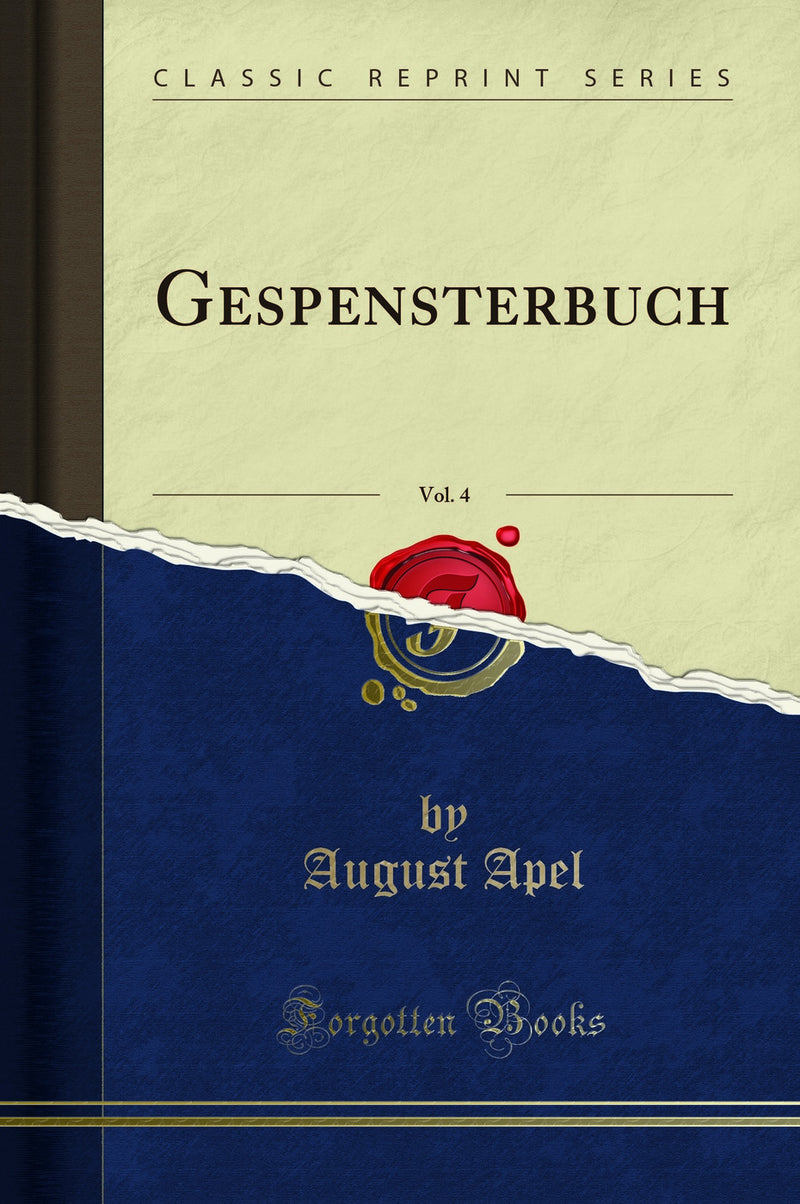 Gespensterbuch, Vol. 4 (Classic Reprint)