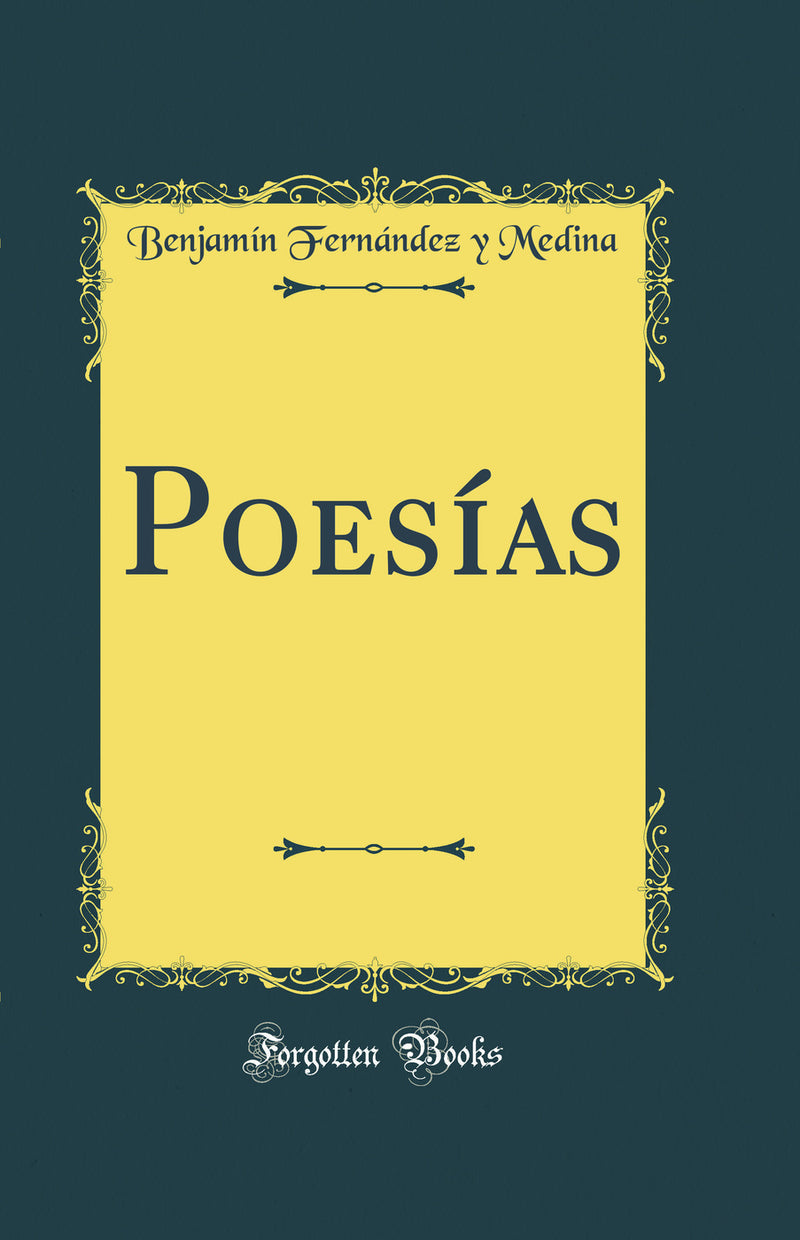 Poesías (Classic Reprint)