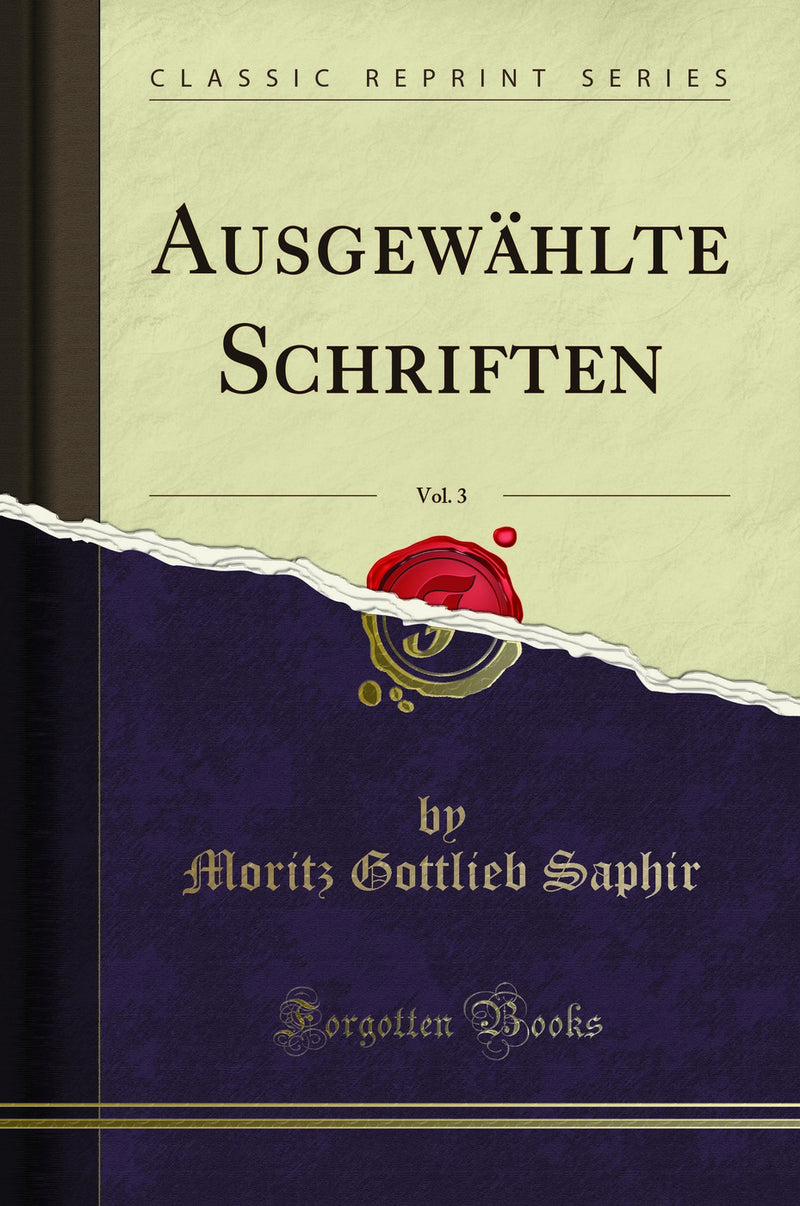 Ausgewählte Schriften, Vol. 3 (Classic Reprint)