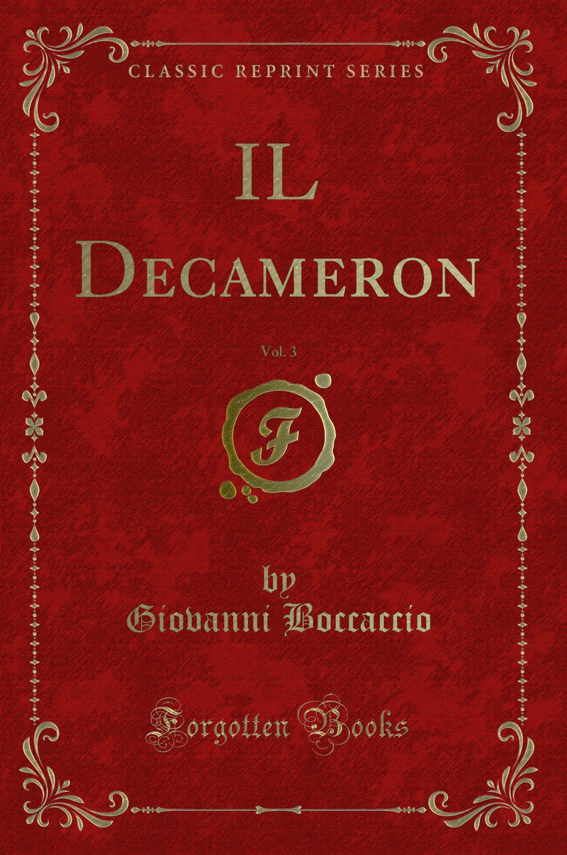 IL Decameron, Vol. 3 (Classic Reprint)