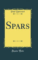 Spars (Classic Reprint)