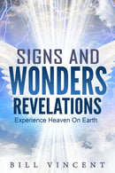 Signs and Wonders Revelations