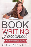 Book Writing Journal: Author Notes Guide