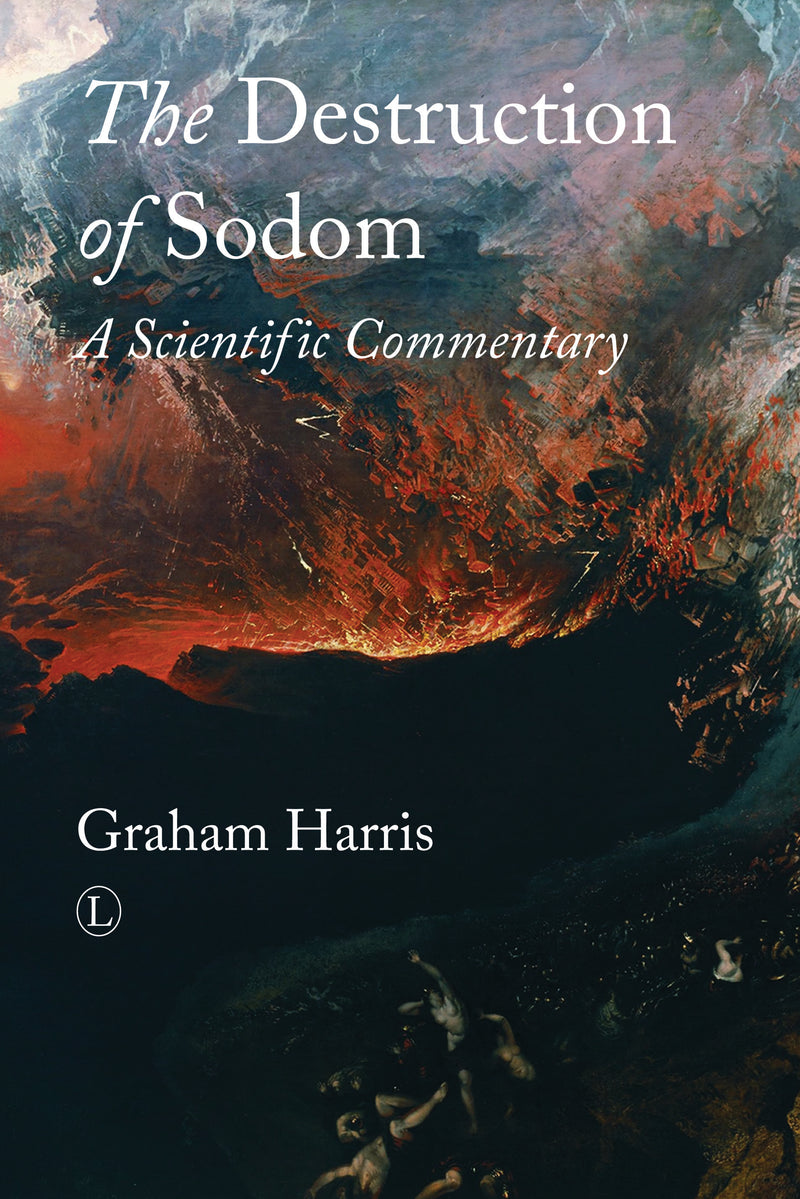 The Destruction of Sodom: A Scientific Commentary
