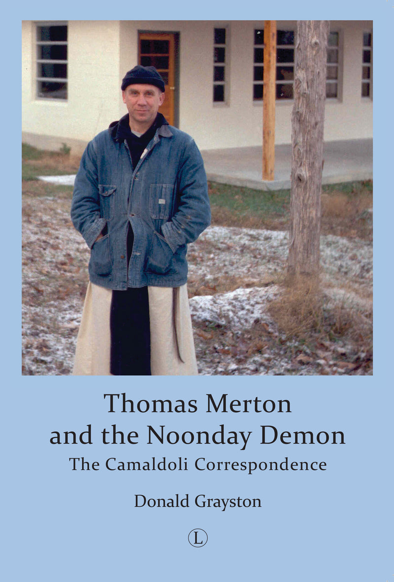 Thomas Merton and the Noonday Demon