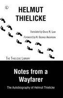 Notes from a Wayfarer: The Autobiography of Helmut Thielicke