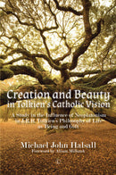 Creation and Beauty in Tolkien’s Catholic Vision