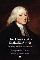 The Limits of a Catholic Spirit