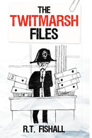 The Twitmarsh Files