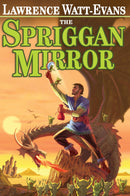 The Spriggan Mirror: A Legend of Ethshar