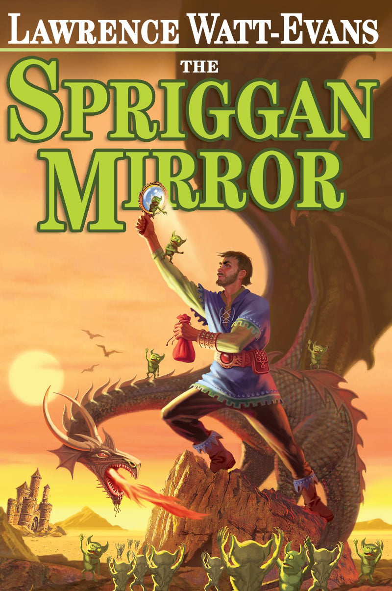 The Spriggan Mirror: A Legend of Ethshar