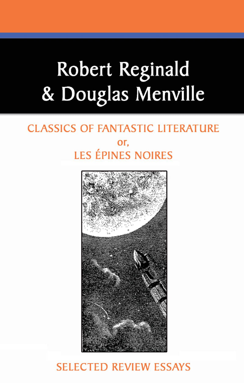Classics of Fantastic Literature: Selected Review Essays