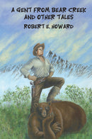 A Gent from Bear Creek and Other Tales
