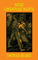 More Limehouse Nights