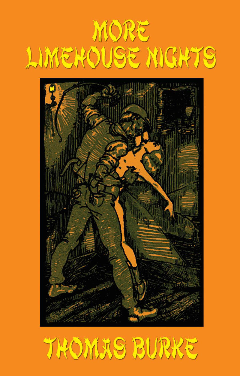 More Limehouse Nights