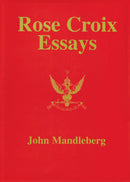 Rose Croix Essays