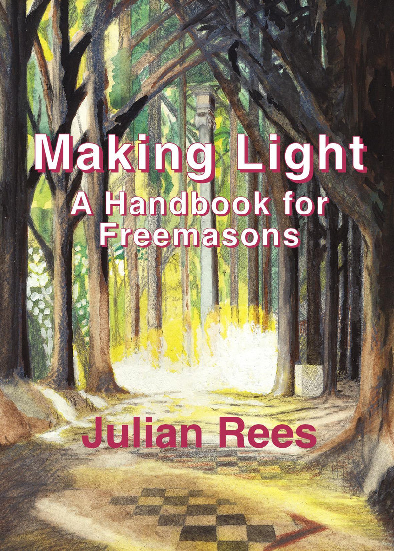 Making Light: A Handbook for Freemasons
