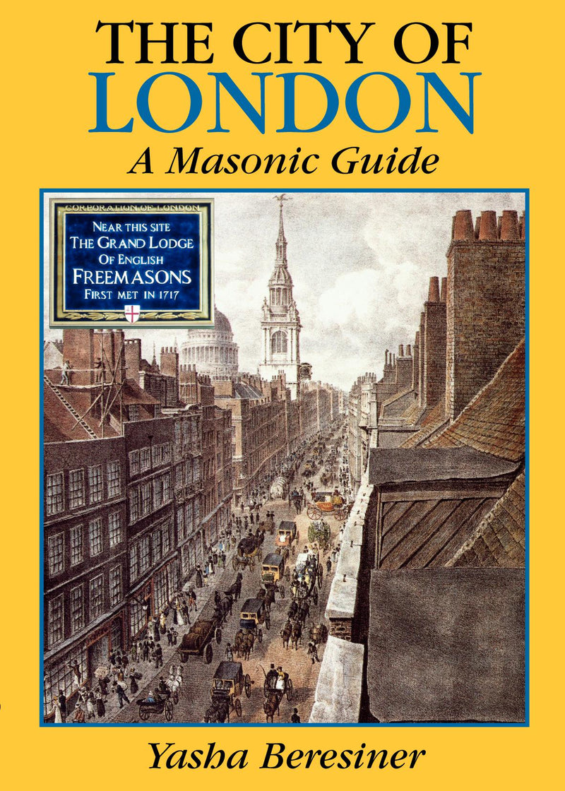 The City of London: A Masonic Guide