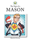 The Sign of a Mason