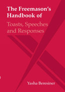 The Freemason's Handbook of Toasts, Speeches and Responses