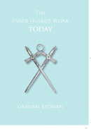 The Inner Guard's Work Today