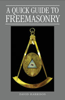 A Quick Guide to Freemasonry