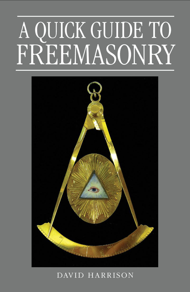 A Quick Guide to Freemasonry