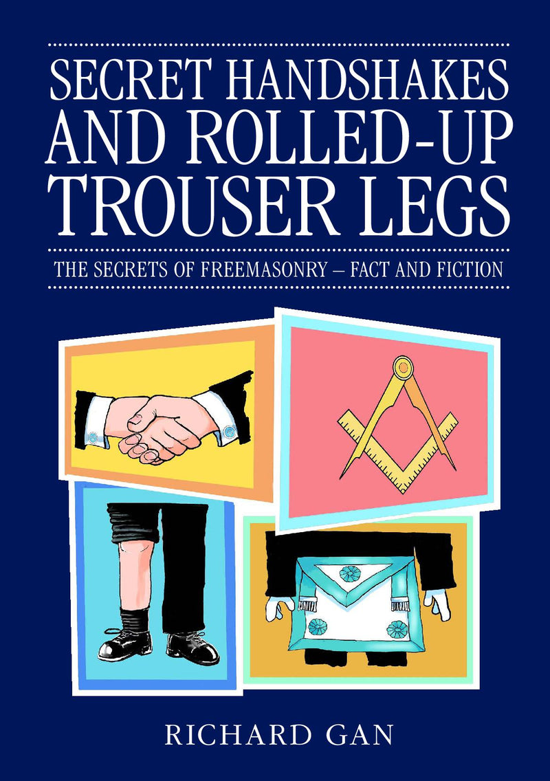 Secret Handshakes and Rolled Up Trouser Legs