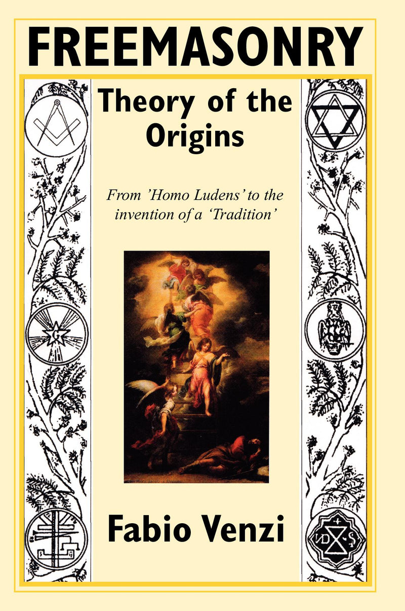 Freemasonry: Theory of the Origins