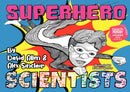 Superhero Scientist - Hardback