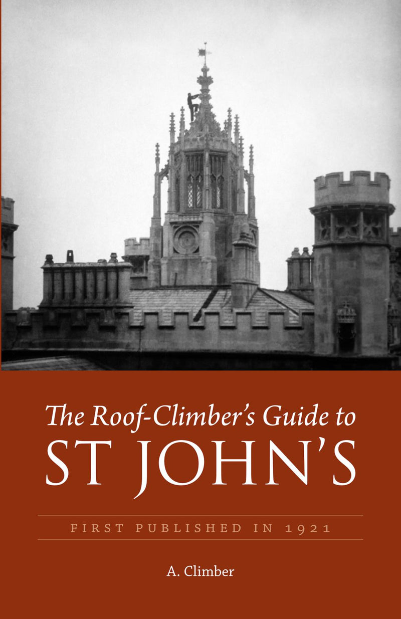 The Roof-Climber's Guide to St John's