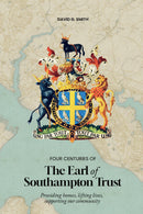 Four Centuries of the Earl of Southampton Trust