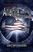 Time Traveller Atlanta Meets The Cotton Slaves