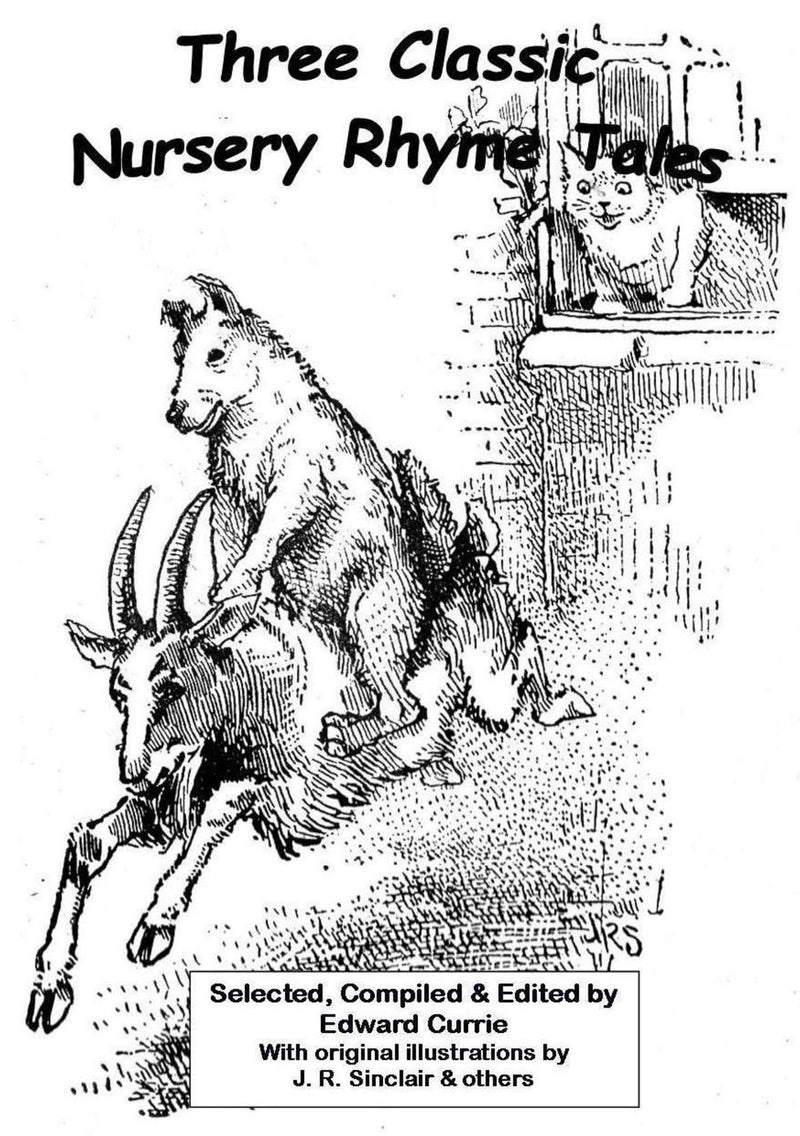 Three Classic Nursery Rhyme Tales