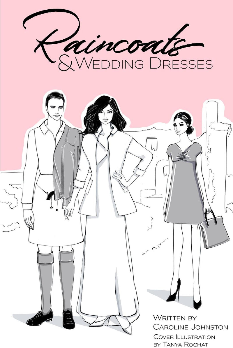 Raincoats & Wedding Dresses