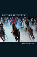 Bressbee the Ice King