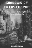 Shadows of Catastrophe