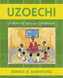 Uzoechi : A Story of African Childhood
