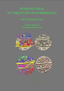 INTRODUCTION TO THE STUDY OF NUMISMATICS: THE FUNDAMENTALS
