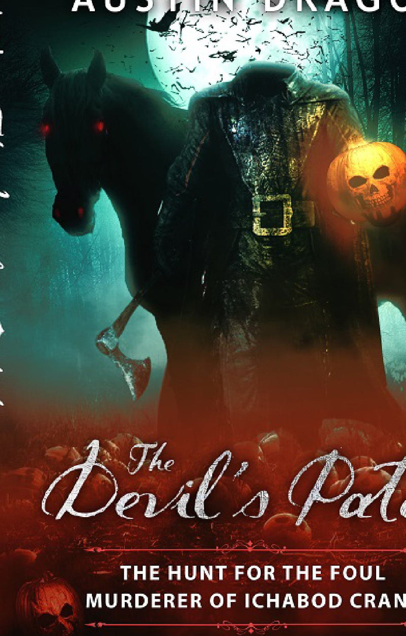 The Devil's Patch (Sleepy Hollow Horrors, Book 2)