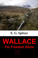 WALLACE: For freedom alone