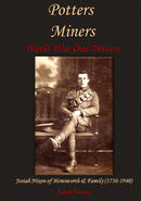 Potters, Miners, World War One Drivers:  Josiah Nixon of Hemsworth & Family (1730-1940), John Nixon (25 Dec 2014)