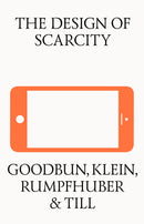 The Design of Scarcity