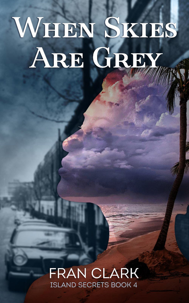 When Skies Are Grey