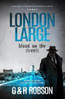 London Large - Blood on the Streets - Detective Hawkins Crime Thriller Series,